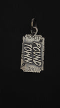 Ticket to Pound Town Pendant